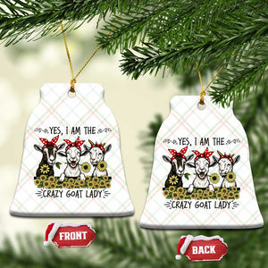 I Am The Crazy Goat Lady Ceramic Ornament Goat Lady Gift TS12 Print Your Wear