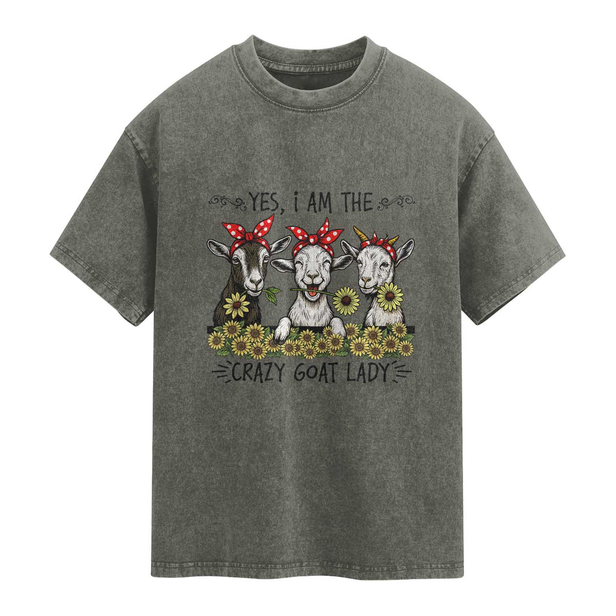 I Am The Crazy Goat Lady Washed Cotton T-Shirt Goat Lady Gift