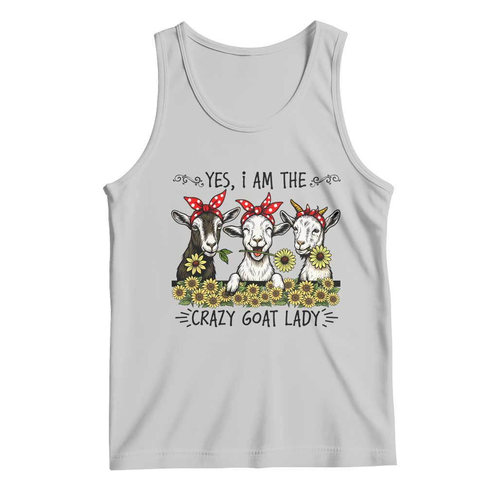 I Am The Crazy Goat Lady Tank Top Goat Lady Gift TS12 Ash Print Your Wear