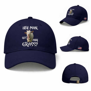 Hey Man Got Any Grass Baseball Cap Funny Goat Stoner Gift TS12 Baseball Cap Universal Fit Dark Blue Print Your Wear