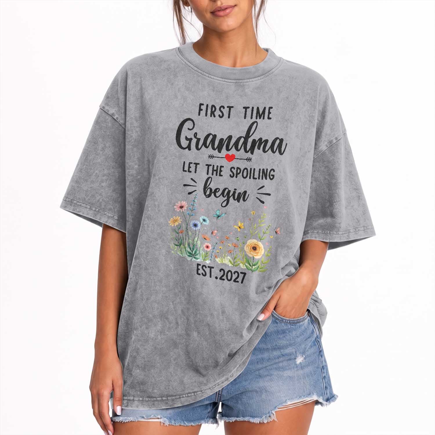 First Time Grandma Washed Cotton T-Shirt Let The Spoiling Begin Est 2027 Baby Announcement