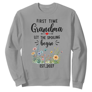 First Time Grandma Sweatshirt Let The Spoiling Begin Est 2027 Baby Announcement