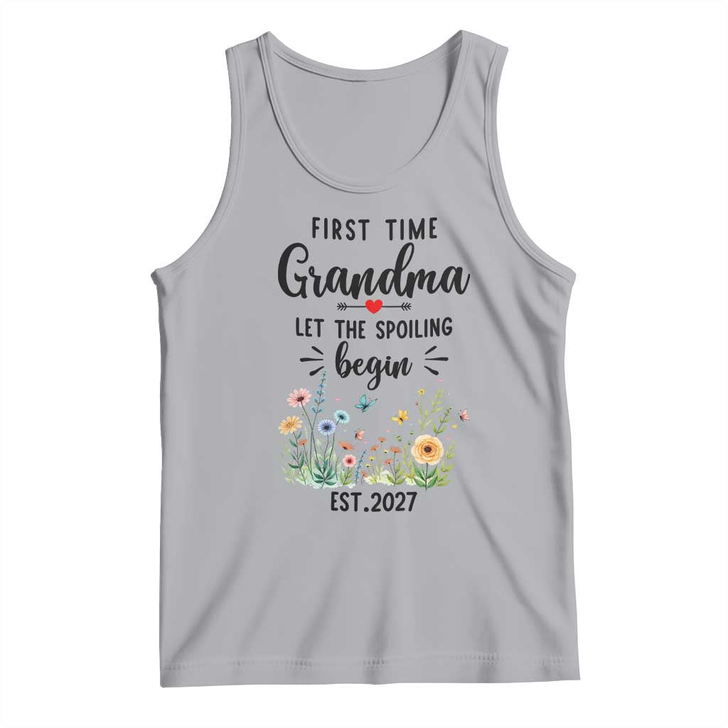 First Time Grandma Tank Top Let The Spoiling Begin Est 2027 Baby Announcement