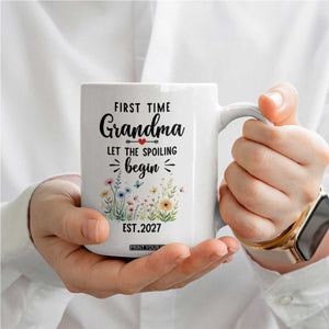 First Time Grandma Coffee Mug Let The Spoiling Begin Est 2027 Baby Announcement