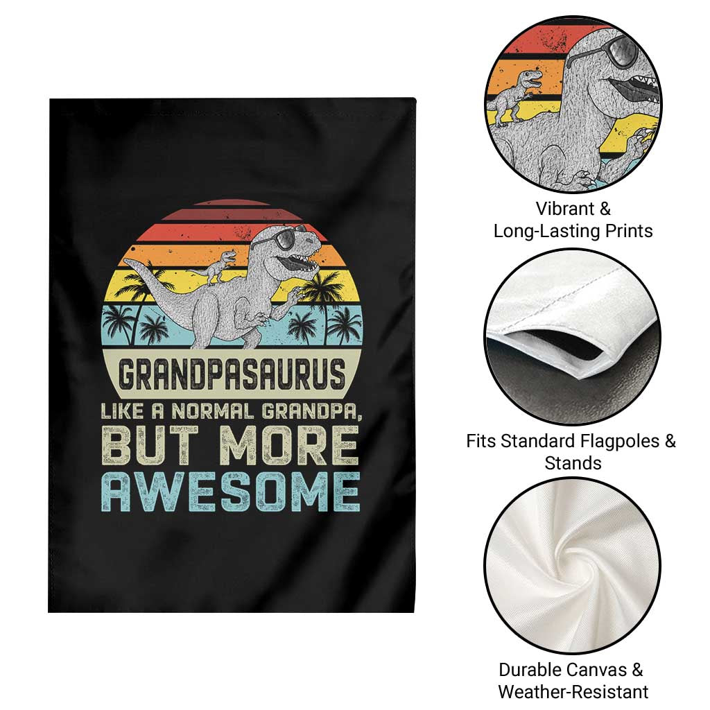 Vintage Grandpasaurus Garden Flag Like A Normal Grandpa But More Awesome