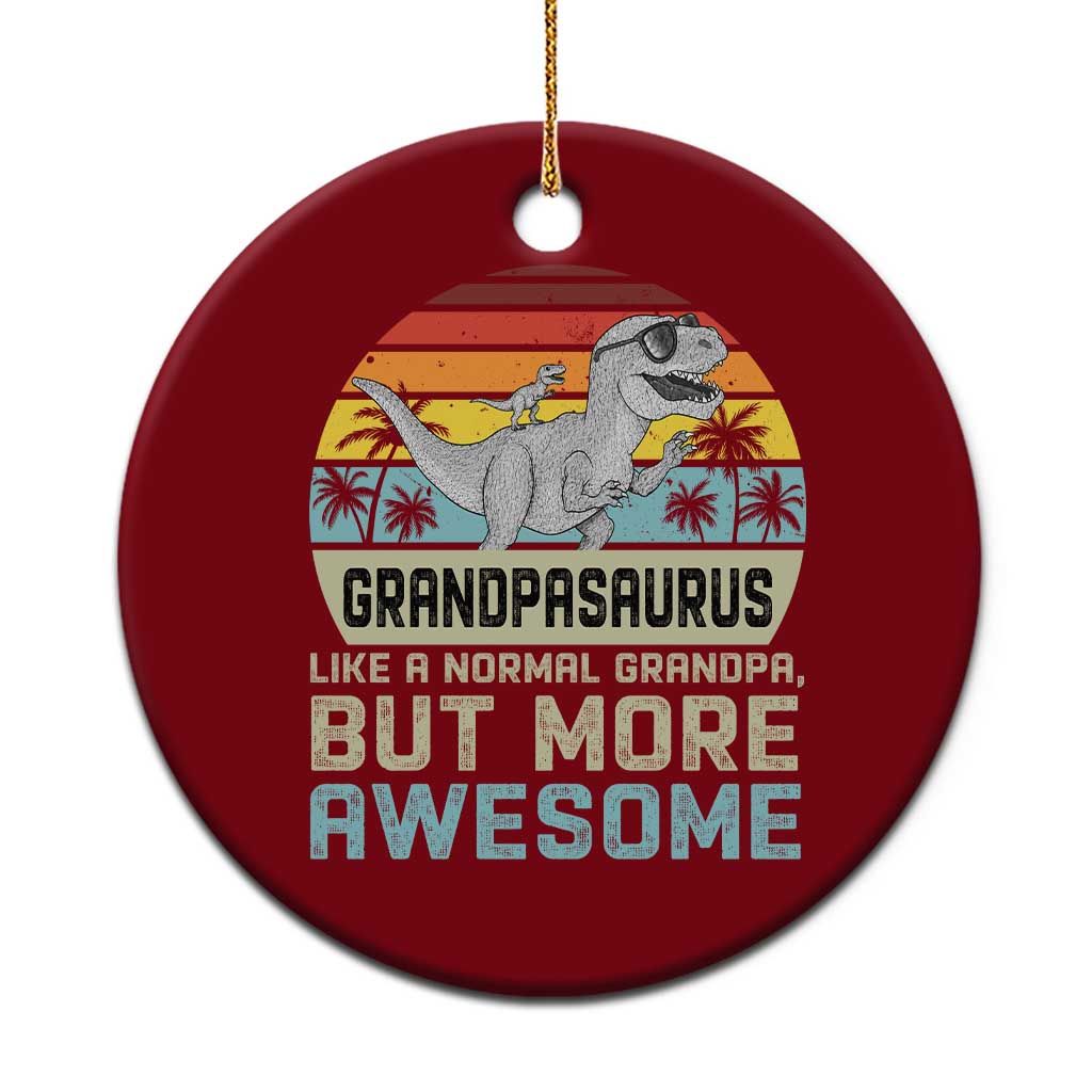 Vintage Grandpasaurus Ceramic Ornament Like A Normal Grandpa But More Awesome