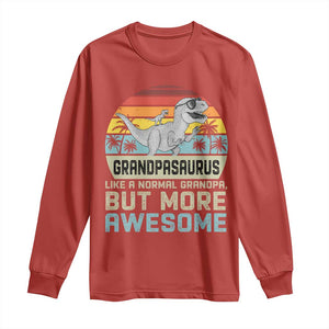 Vintage Grandpasaurus Long Sleeve Shirt Like A Normal Grandpa But More Awesome