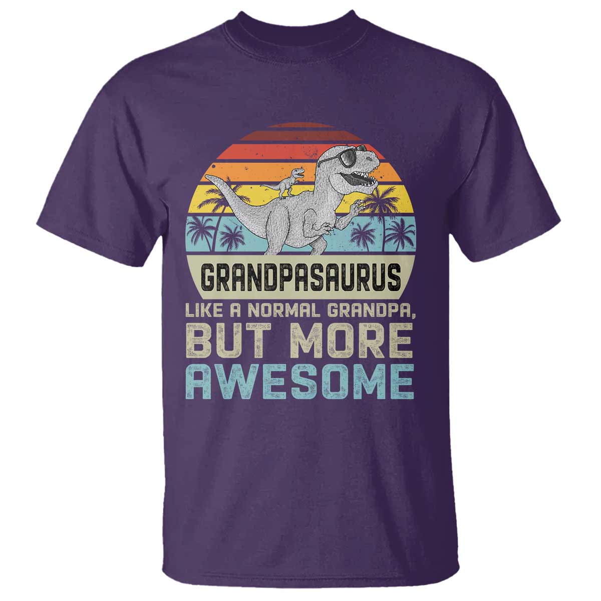 Vintage Grandpasaurus T Shirt Like A Normal Grandpa But More Awesome