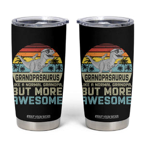 Vintage Grandpasaurus Tumbler Cup Like A Normal Grandpa But More Awesome