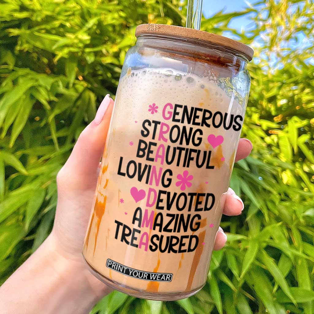 Funny Grandma Glass Can Generous Strong Beautiful Loving Devoted