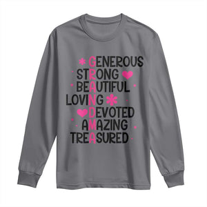 Funny Grandma Long Sleeve Shirt Generous Strong Beautiful Loving Devoted