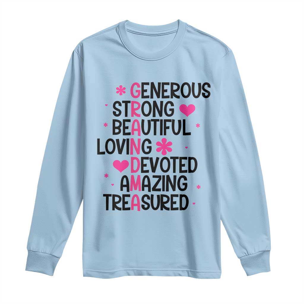 Funny Grandma Long Sleeve Shirt Generous Strong Beautiful Loving Devoted