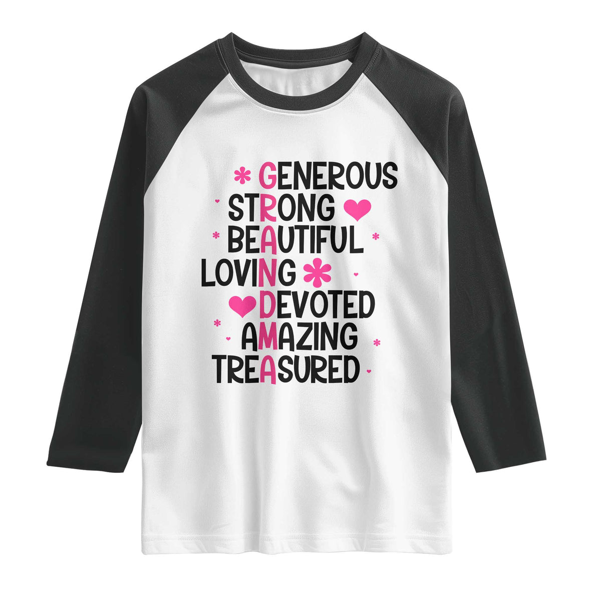 Funny Grandma Raglan Shirt Generous Strong Beautiful Loving Devoted