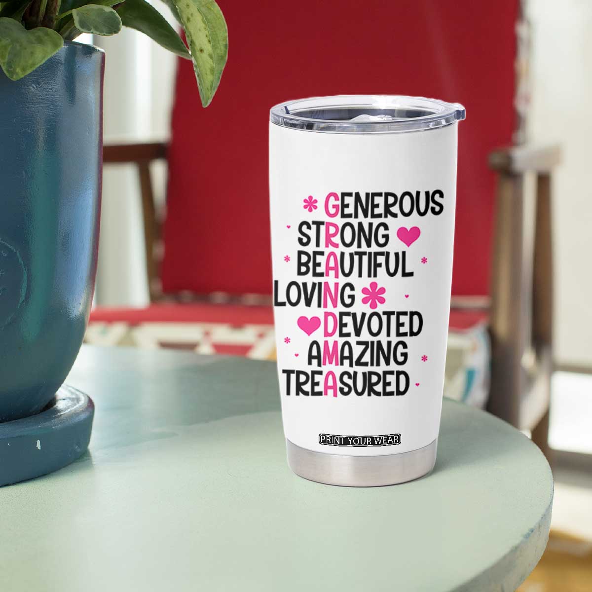 Funny Grandma Tumbler Cup Generous Strong Beautiful Loving Devoted