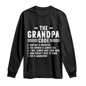 The Grandpa Code Long Sleeve Shirt Funny Grandfather Life Humorous Rules