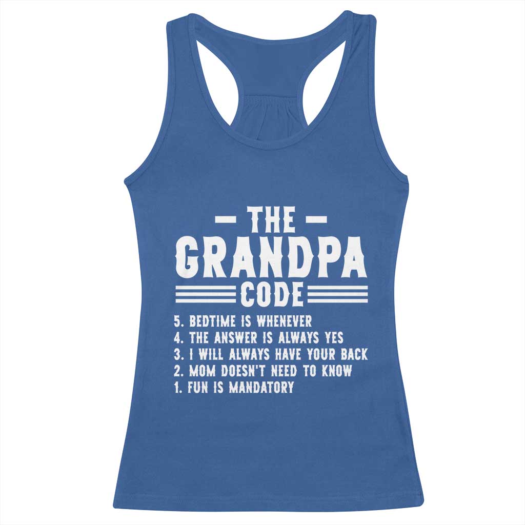The Grandpa Code Racerback Tank Top Funny Grandfather Life Humorous Rules