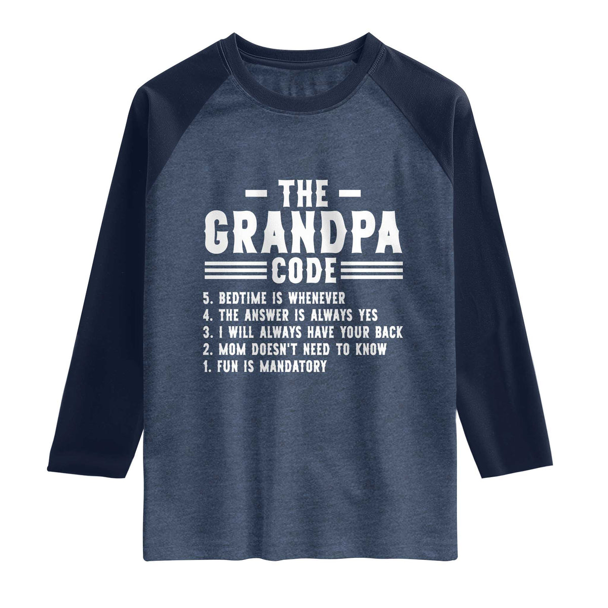 The Grandpa Code Raglan Shirt Funny Grandfather Life Humorous Rules