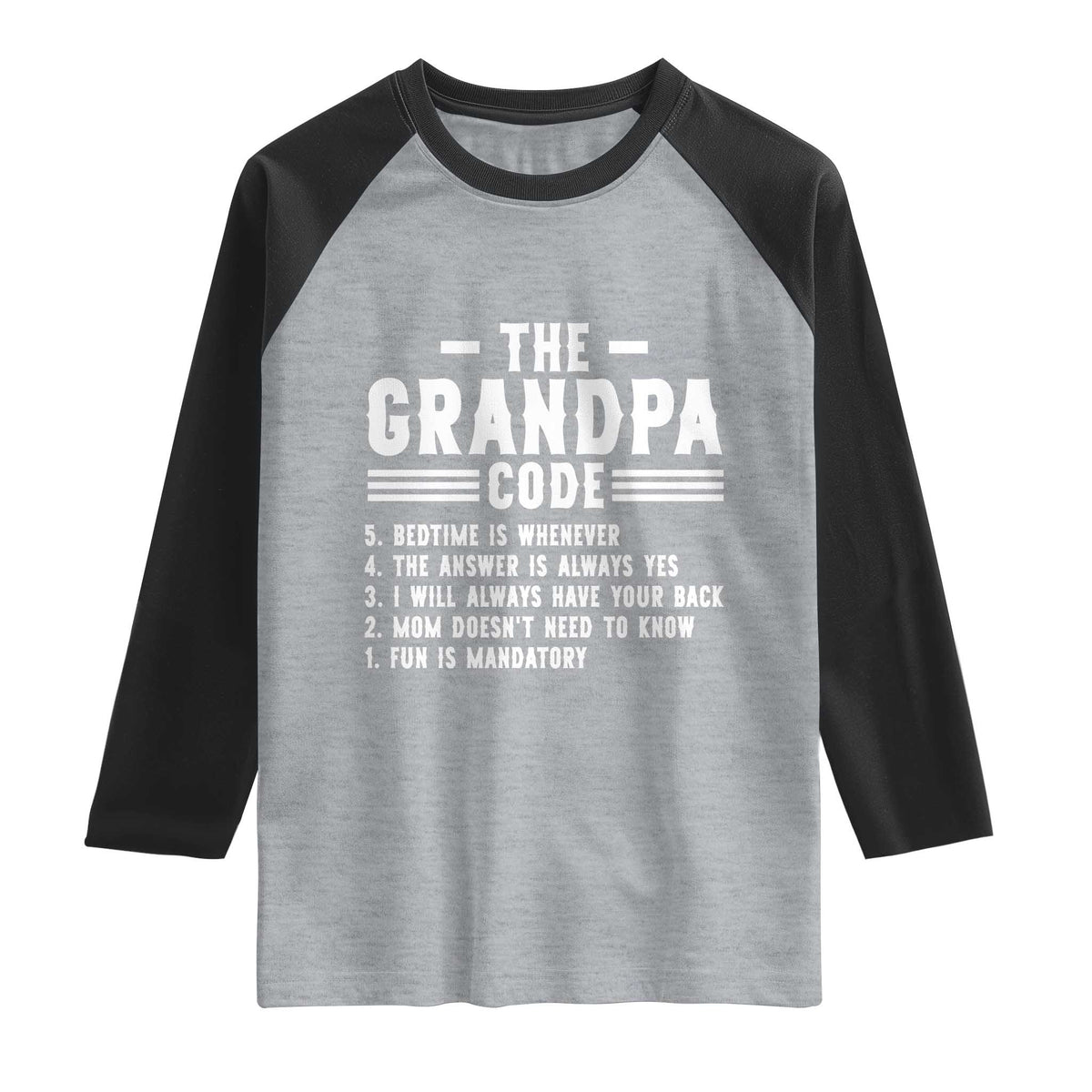 The Grandpa Code Raglan Shirt Funny Grandfather Life Humorous Rules