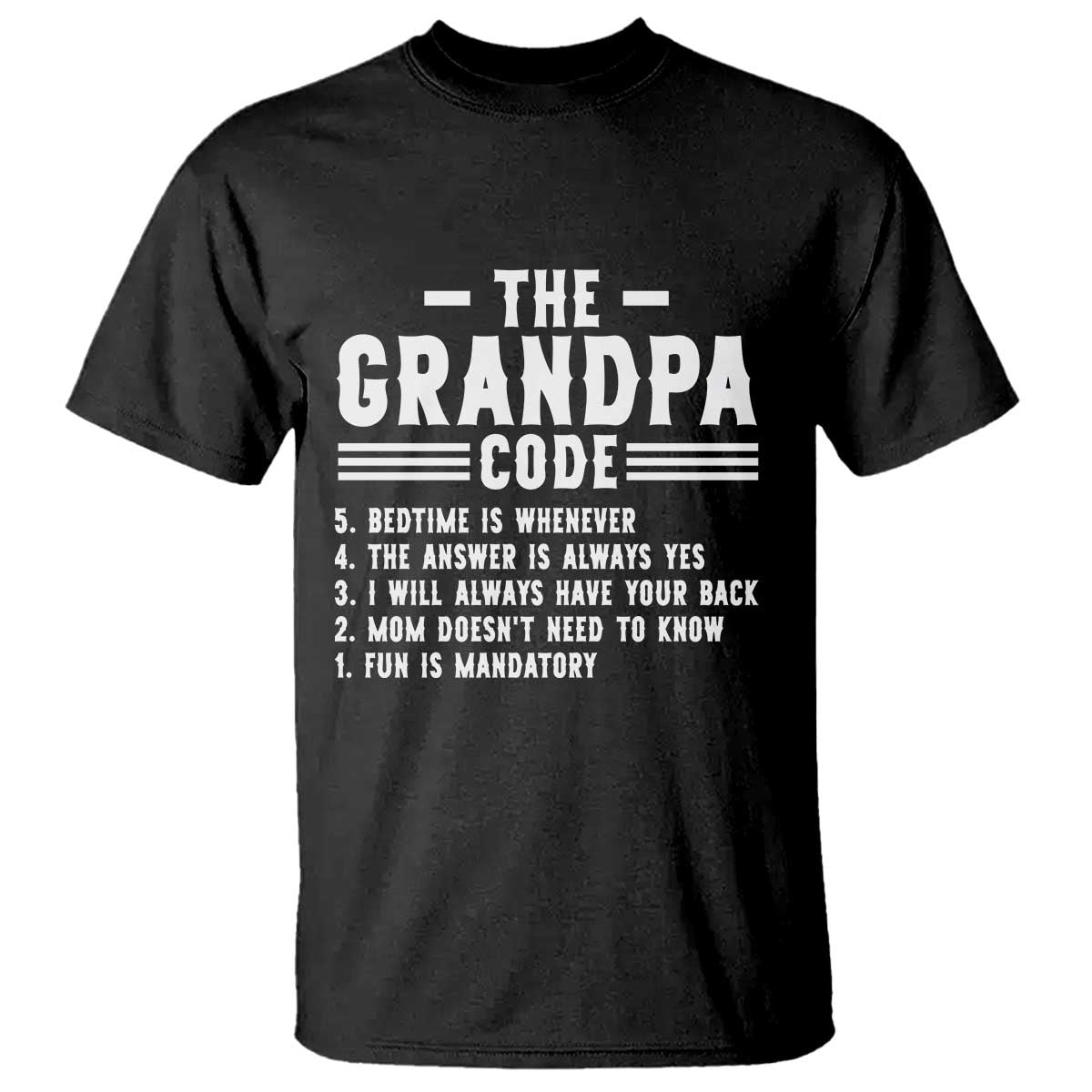The Grandpa Code T Shirt Funny Grandfather Life Humorous Rules