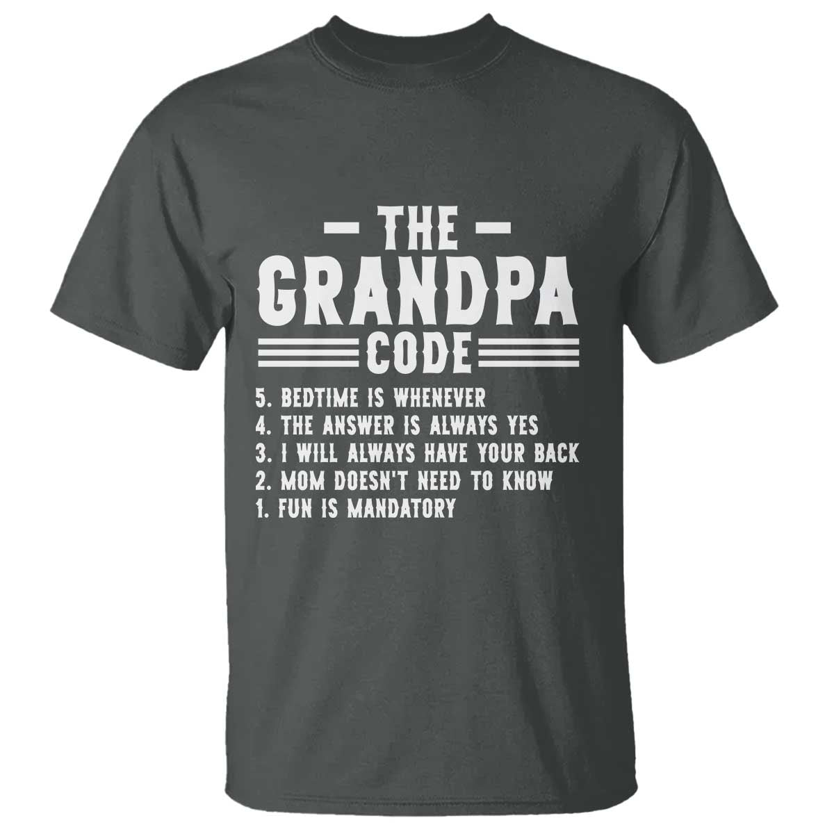 The Grandpa Code T Shirt Funny Grandfather Life Humorous Rules
