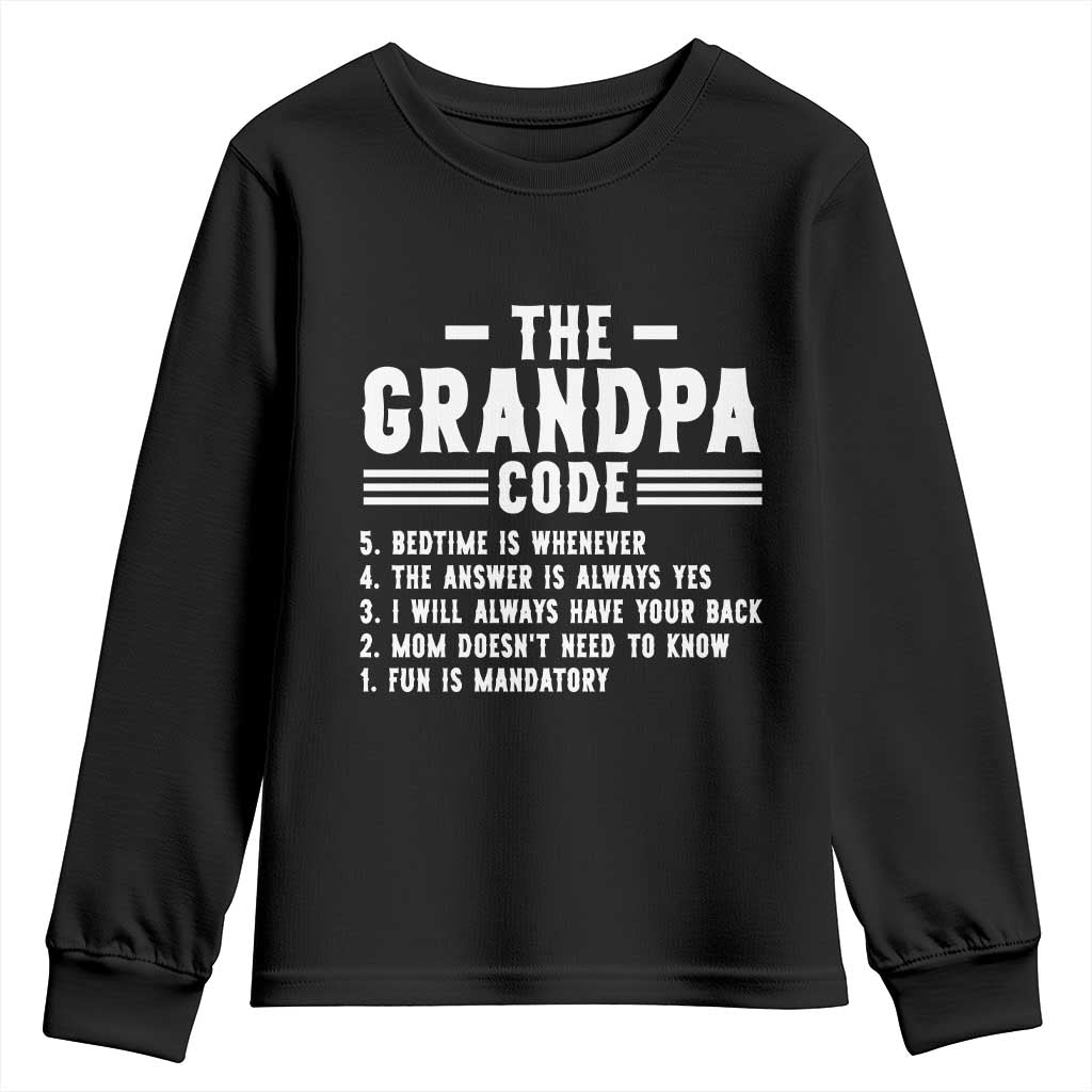 The Grandpa Code Youth Sweatshirt Funny Grandfather Life Humorous Rules