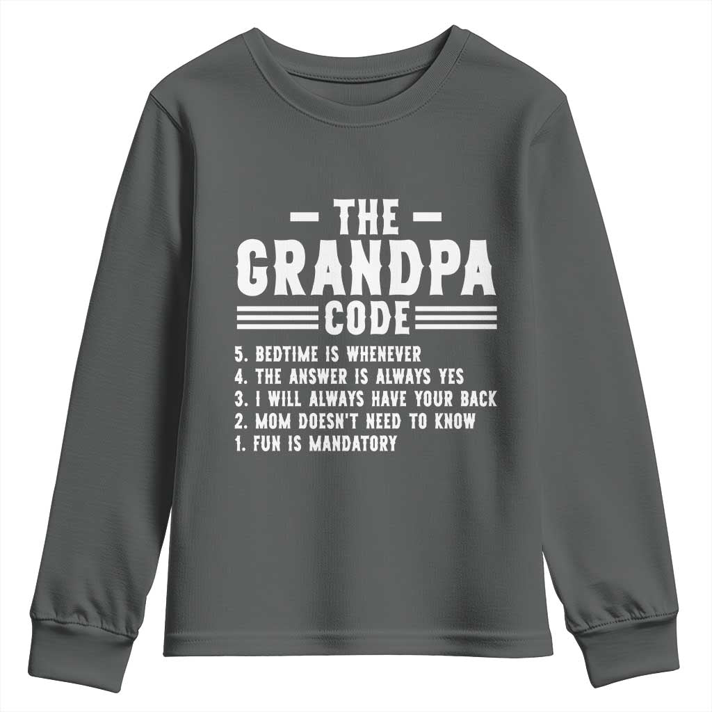 The Grandpa Code Youth Sweatshirt Funny Grandfather Life Humorous Rules