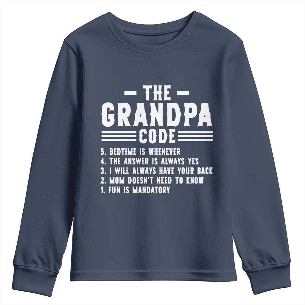 The Grandpa Code Youth Sweatshirt Funny Grandfather Life Humorous Rules