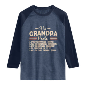 The Grandpa Code Raglan Shirt Funny Granddad Rules Saying