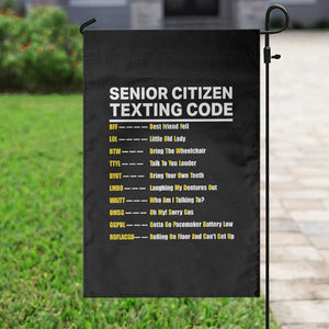 Senior Citizen Texting Code Garden Flag Funny Acronyms For Older Adults