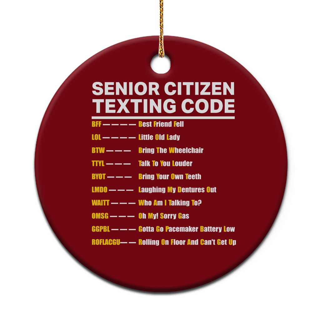 Senior Citizen Texting Code Ceramic Ornament Funny Acronyms For Older Adults