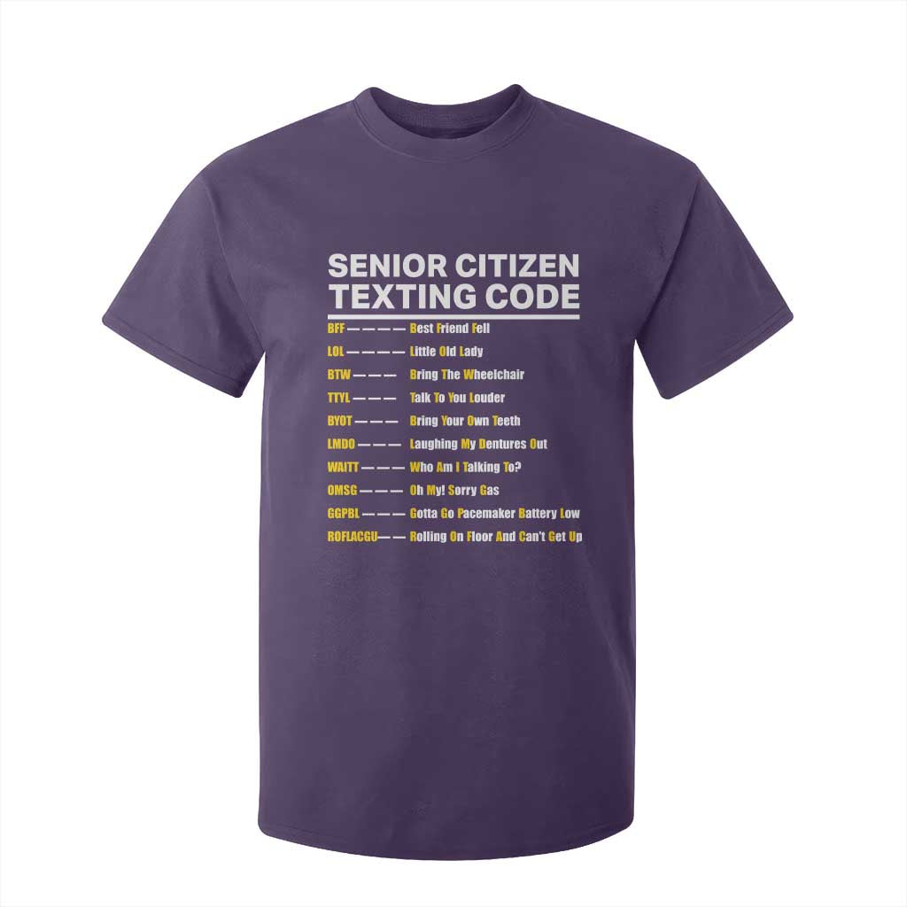 Senior Citizen Texting Code T Shirt For Kid Funny Acronyms For Older Adults