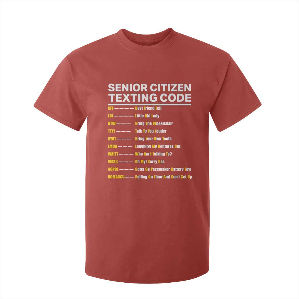 Senior Citizen Texting Code T Shirt For Kid Funny Acronyms For Older Adults