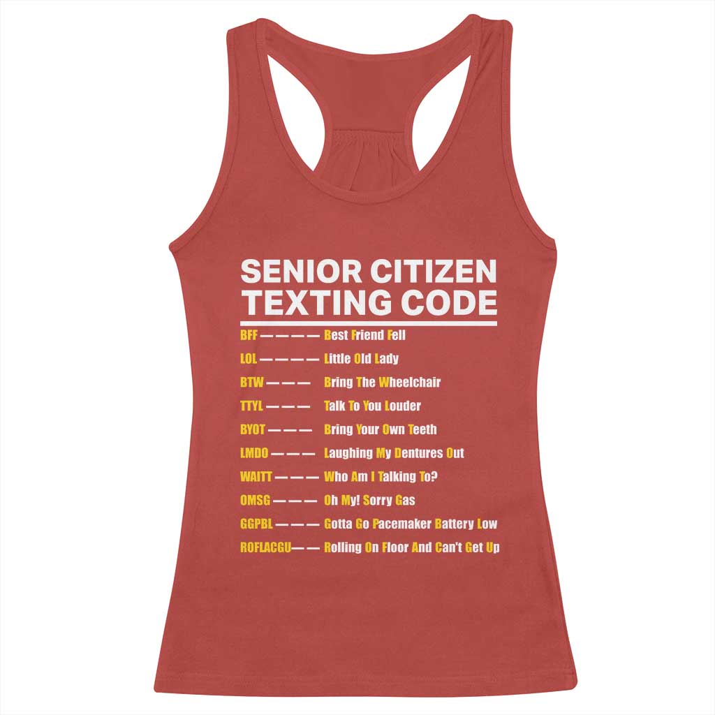 Senior Citizen Texting Code Racerback Tank Top Funny Acronyms For Older Adults