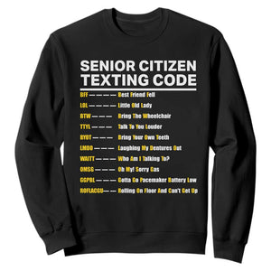 Senior Citizen Texting Code Sweatshirt Funny Acronyms For Older Adults