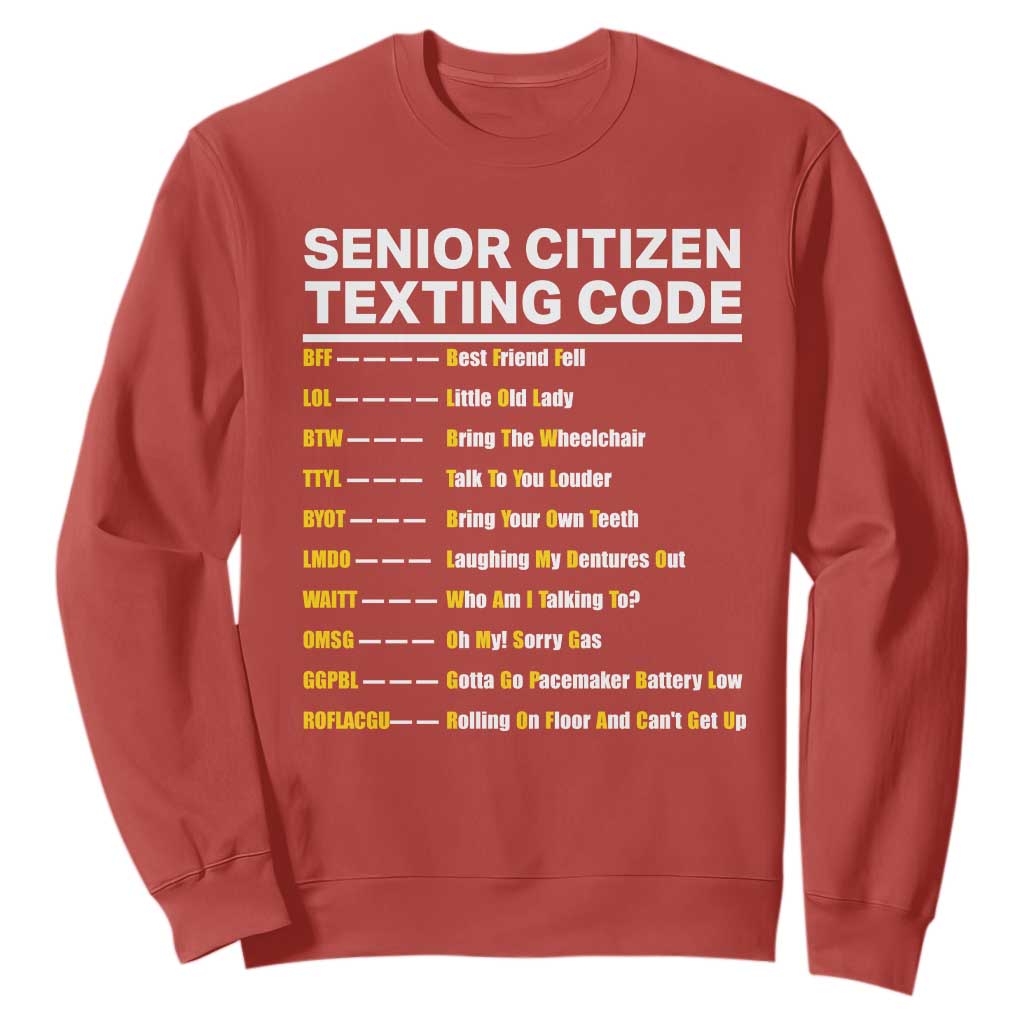 Senior Citizen Texting Code Sweatshirt Funny Acronyms For Older Adults
