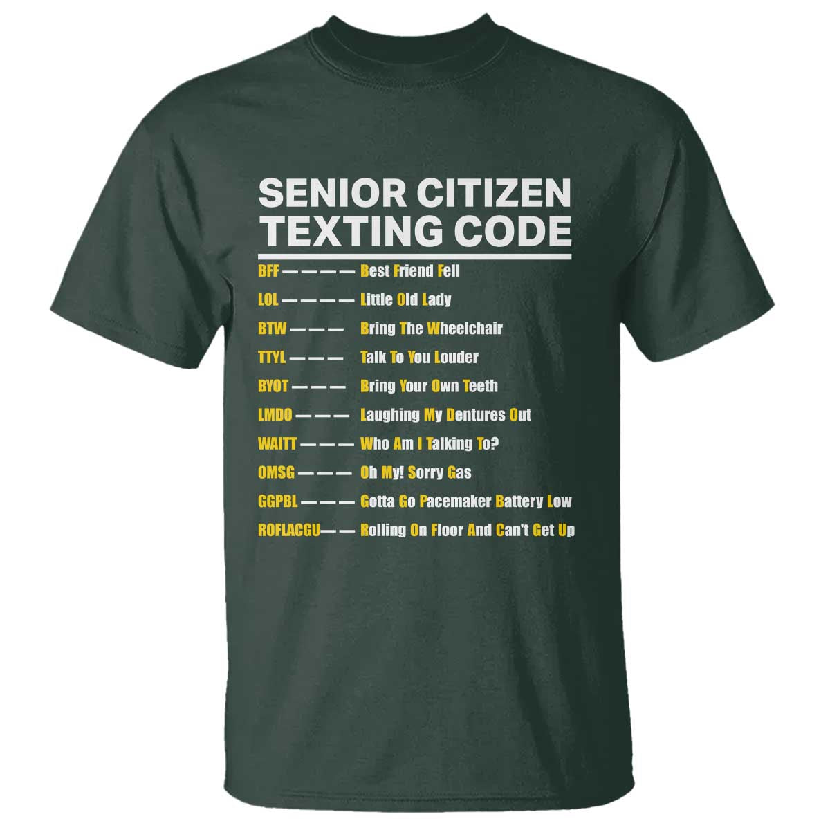 Senior Citizen Texting Code T Shirt Funny Acronyms For Older Adults