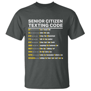 Senior Citizen Texting Code T Shirt Funny Acronyms For Older Adults