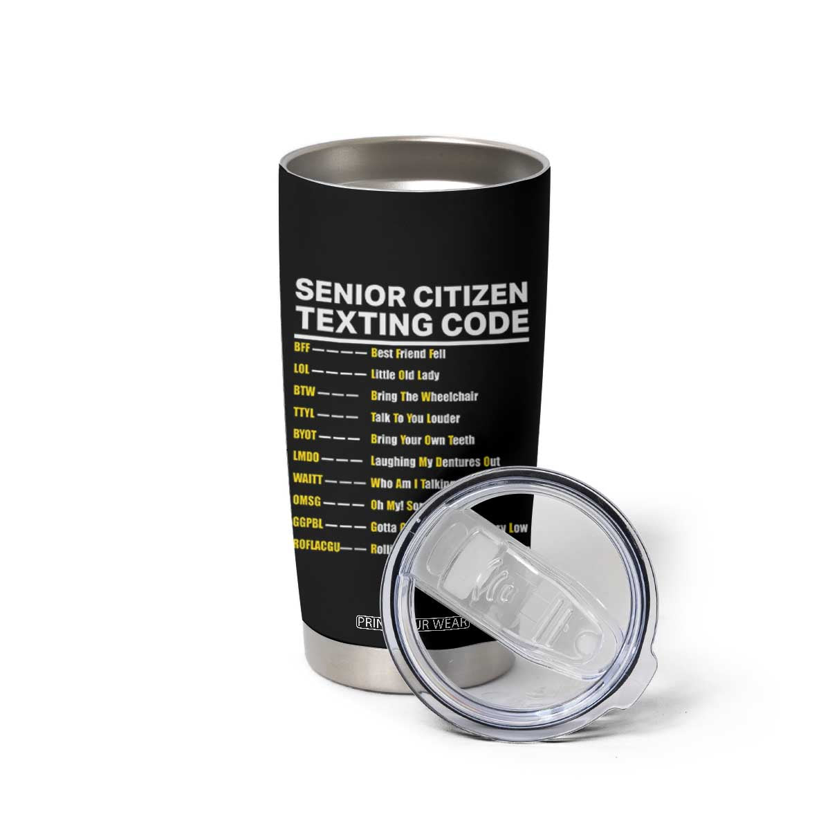 Senior Citizen Texting Code Tumbler Cup Funny Acronyms For Older Adults