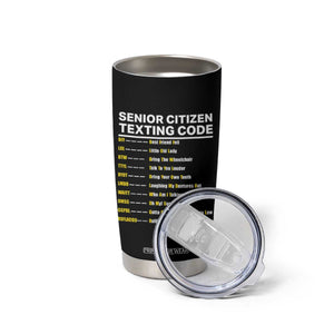 Senior Citizen Texting Code Tumbler Cup Funny Acronyms For Older Adults