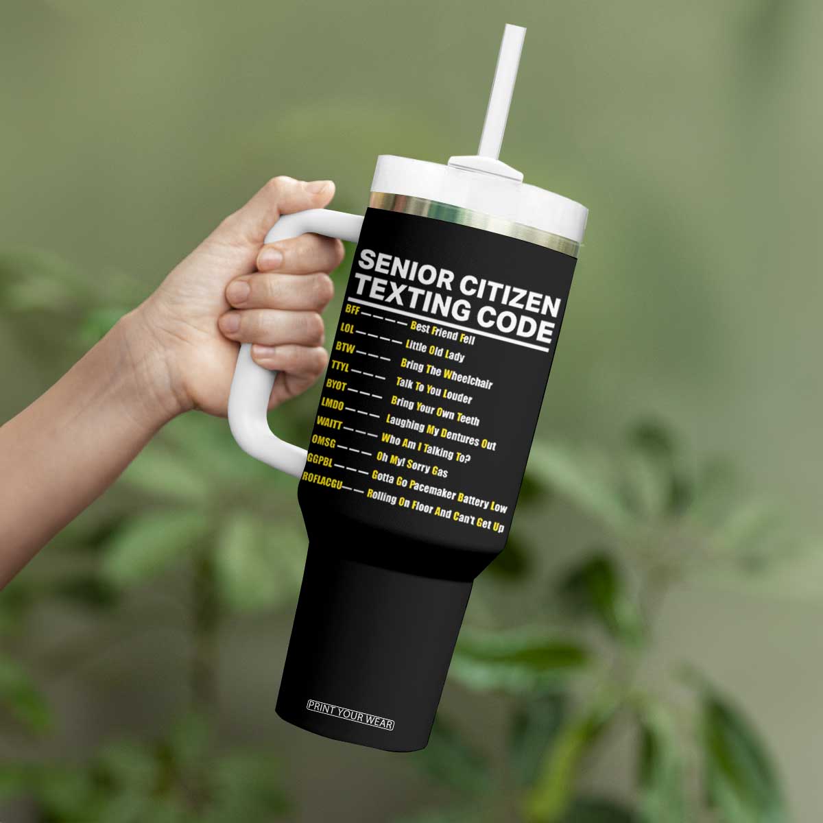 Senior Citizen Texting Code Tumbler With Handle Funny Acronyms For Older Adults