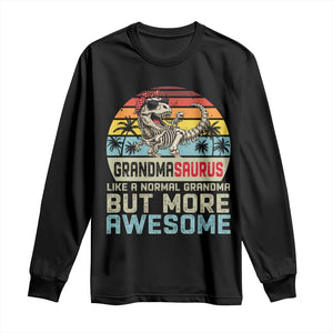 Vintage Grandmasaurus Long Sleeve Shirt Like A Normal Grandma But More Awesome
