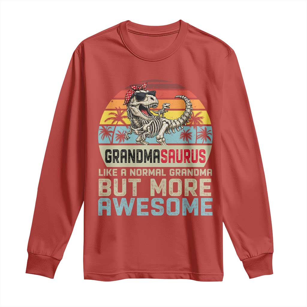 Vintage Grandmasaurus Long Sleeve Shirt Like A Normal Grandma But More Awesome