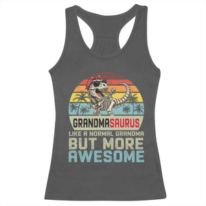 Vintage Grandmasaurus Racerback Tank Top Like A Normal Grandma But More Awesome