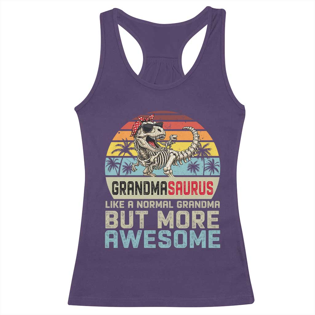 Vintage Grandmasaurus Racerback Tank Top Like A Normal Grandma But More Awesome