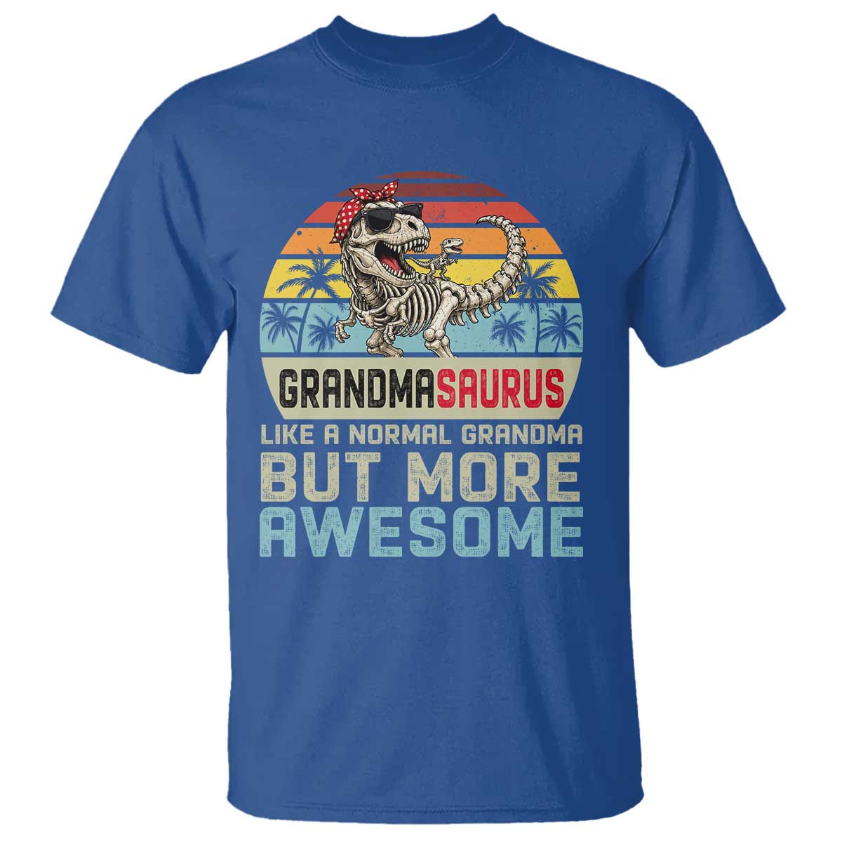 Vintage Grandmasaurus T Shirt Like A Normal Grandma But More Awesome