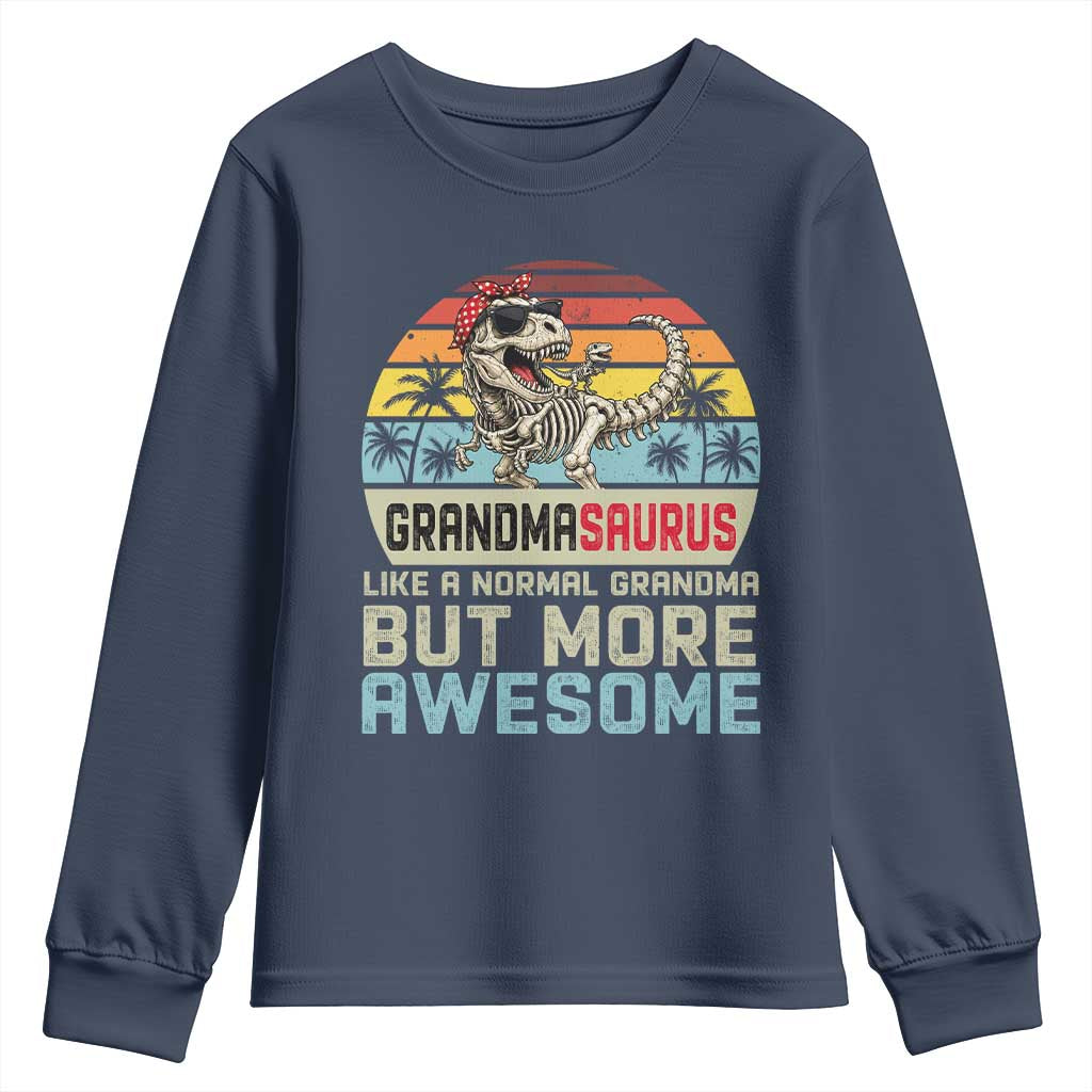 Vintage Grandmasaurus Youth Sweatshirt Like A Normal Grandma But More Awesome