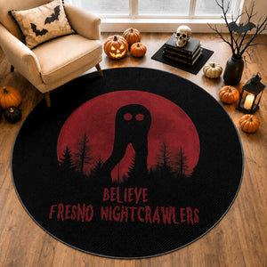 Believe In Fresno Nightcrawlers Round Rug California Cryptid Hunter Gift
