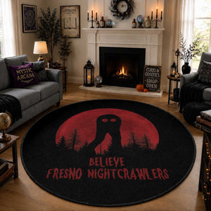 Believe In Fresno Nightcrawlers Round Rug California Cryptid Hunter Gift