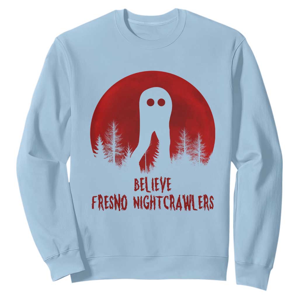 Believe In Fresno Nightcrawlers Sweatshirt California Cryptid Hunter Gift TS12 Light Blue Print Your Wear