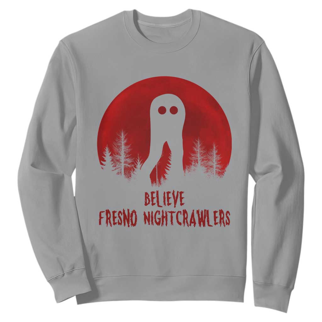 Believe In Fresno Nightcrawlers Sweatshirt California Cryptid Hunter Gift TS12 Sport Gray Print Your Wear